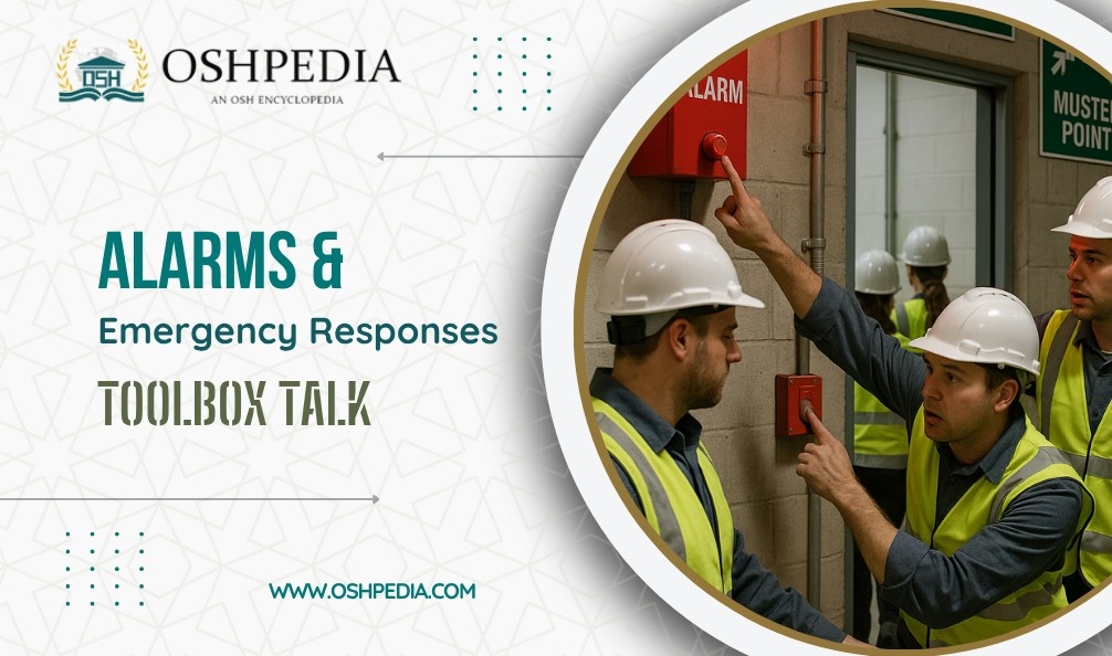 Alarms and emergency responses Toolbox Talk